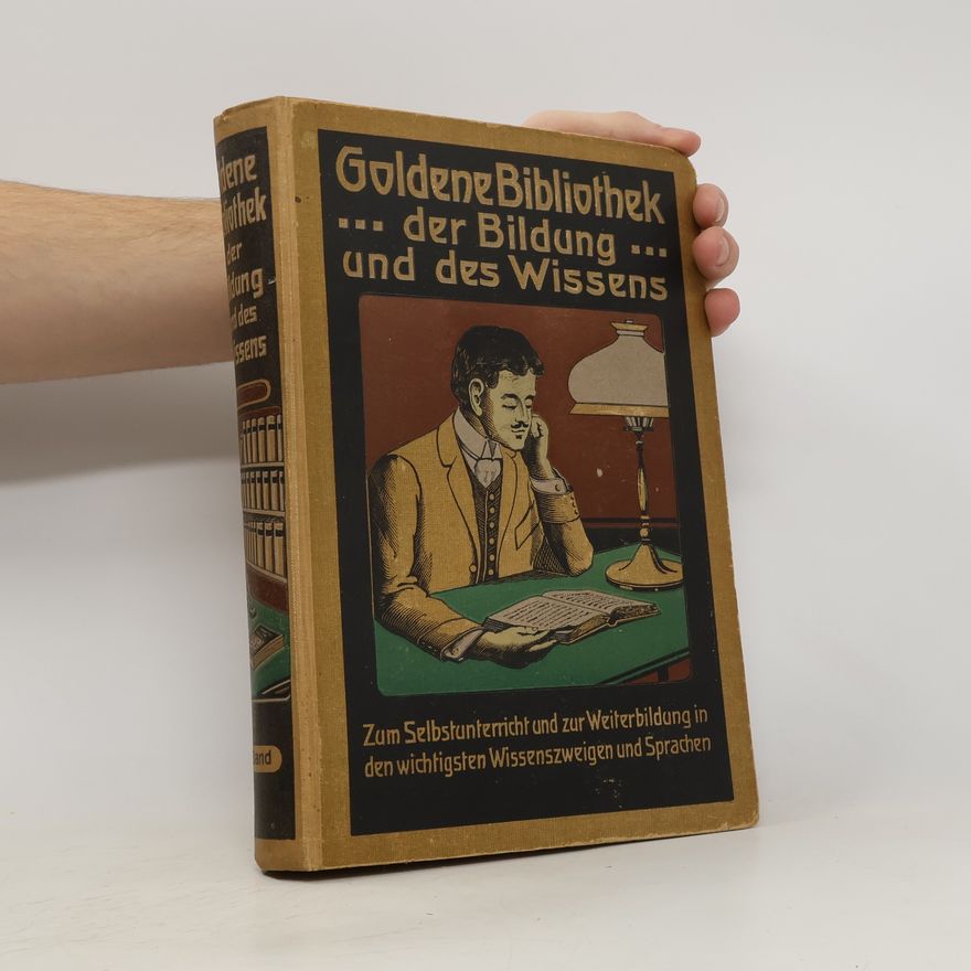 Kolektiv autorů Goldene Bibliothek, Der Bildung und des Wissens
