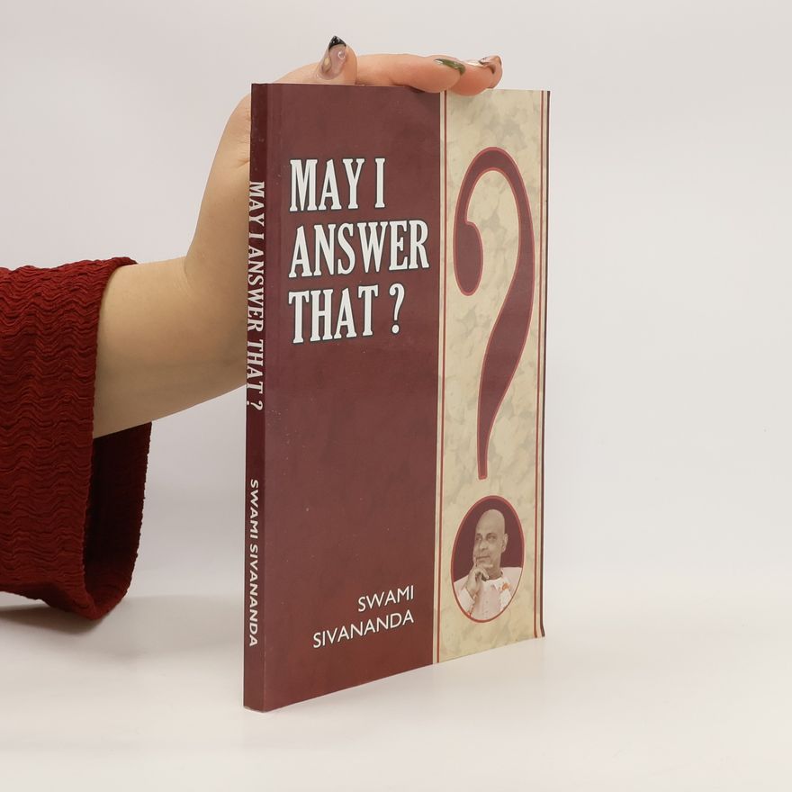 Sivananda May I Answer That?
