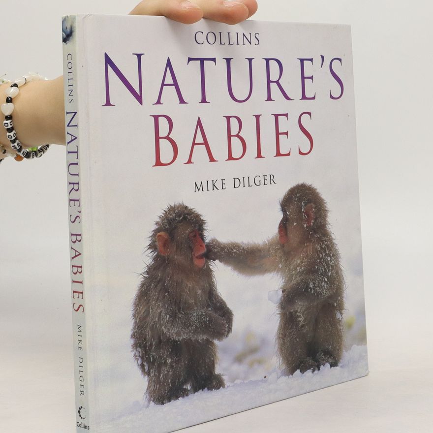 Mike Dilger Collins Nature's Babies