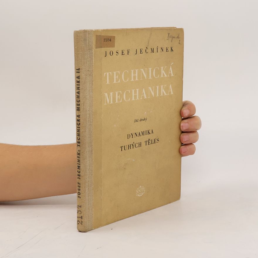 Josef Ječmínek Technická mechanika II