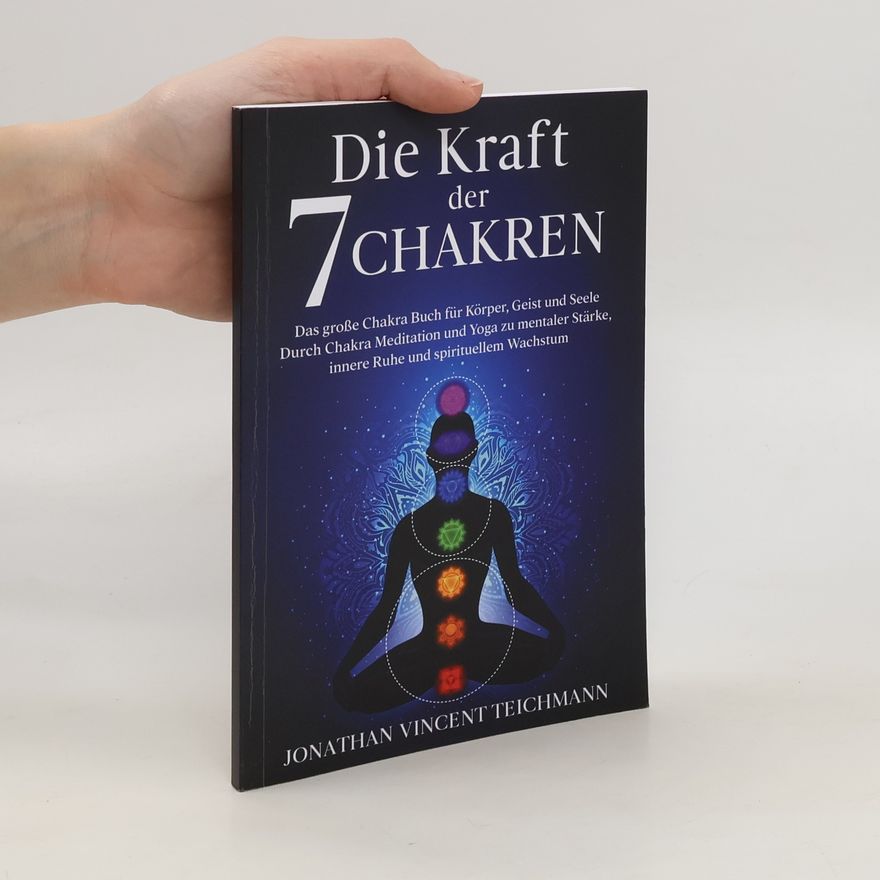 Professor Jonathan Simon Die Kraft der 7 Chakren