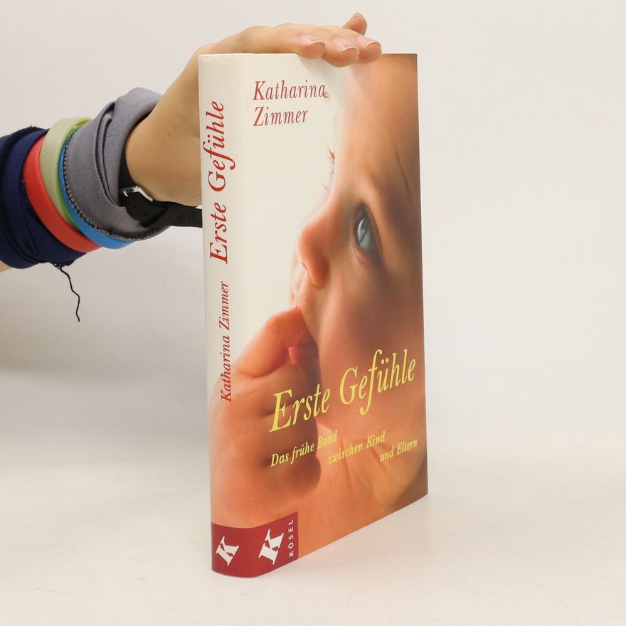 Katharina Zimmer Erste Gefühle