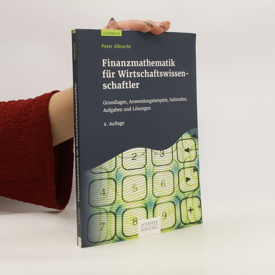 Peter-Alexis Albrecht Finanzmathematik für Wirtschaftswissenschaftler