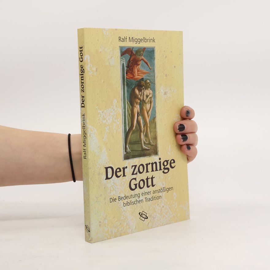 Ralf Miggelbrink Der zornige Gott