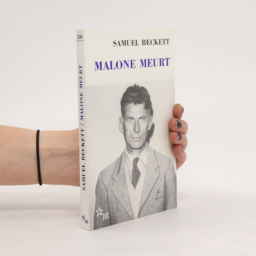 Samuel Beckett Malone meurt. Malone stirbt, französische Ausgabe
