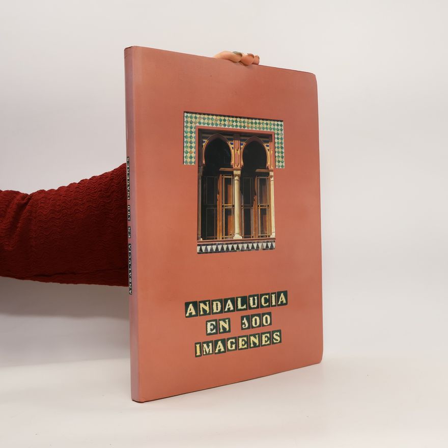 Autorenkollektiv Andalucia En 100 Imagenes