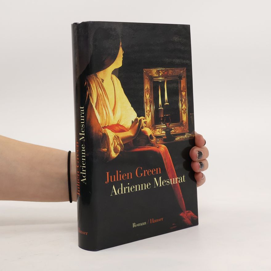 Julien Green Adrienne Mesurat