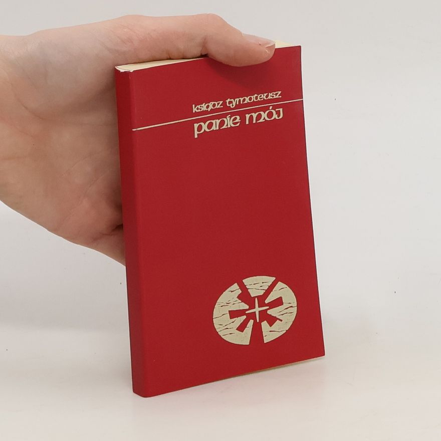 ksiądz Tymoteusz (kněz) Panie mój