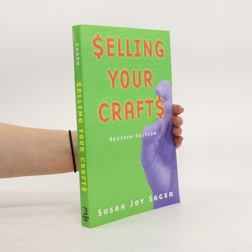 Susan Joy Sager Selling your crafts