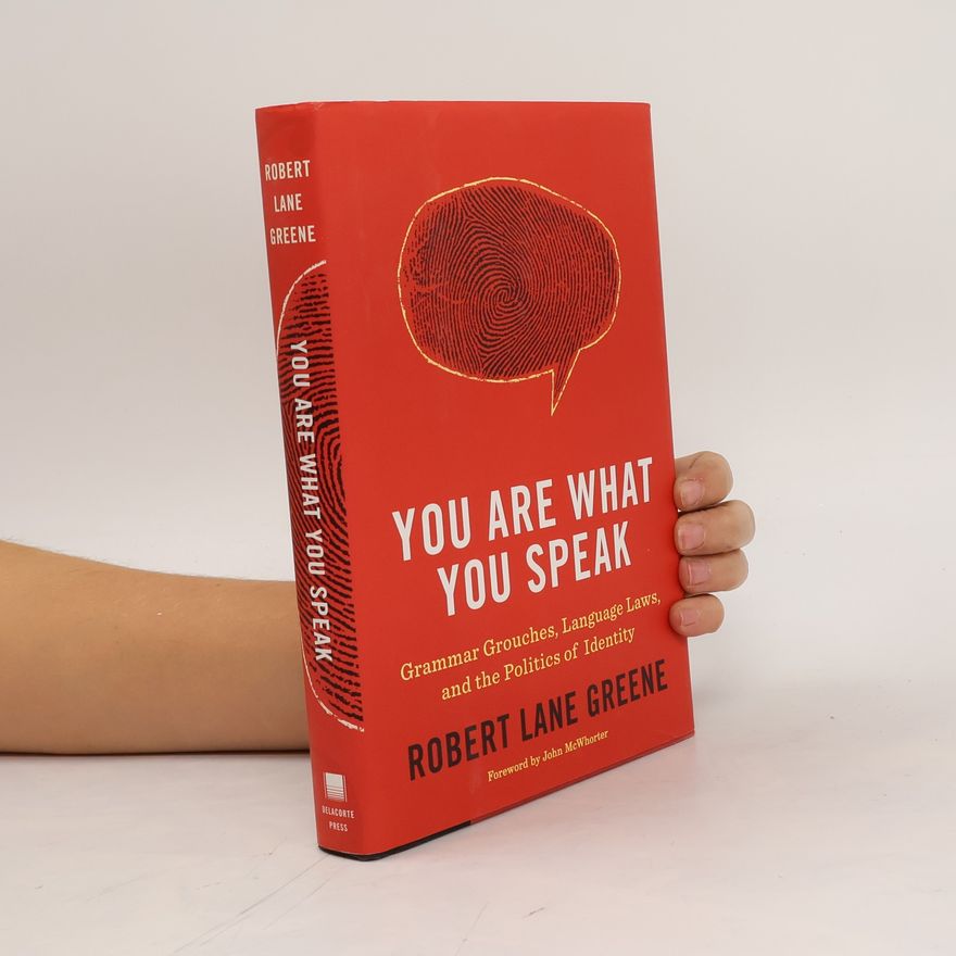 Robert Lane Greene You are what You Speak