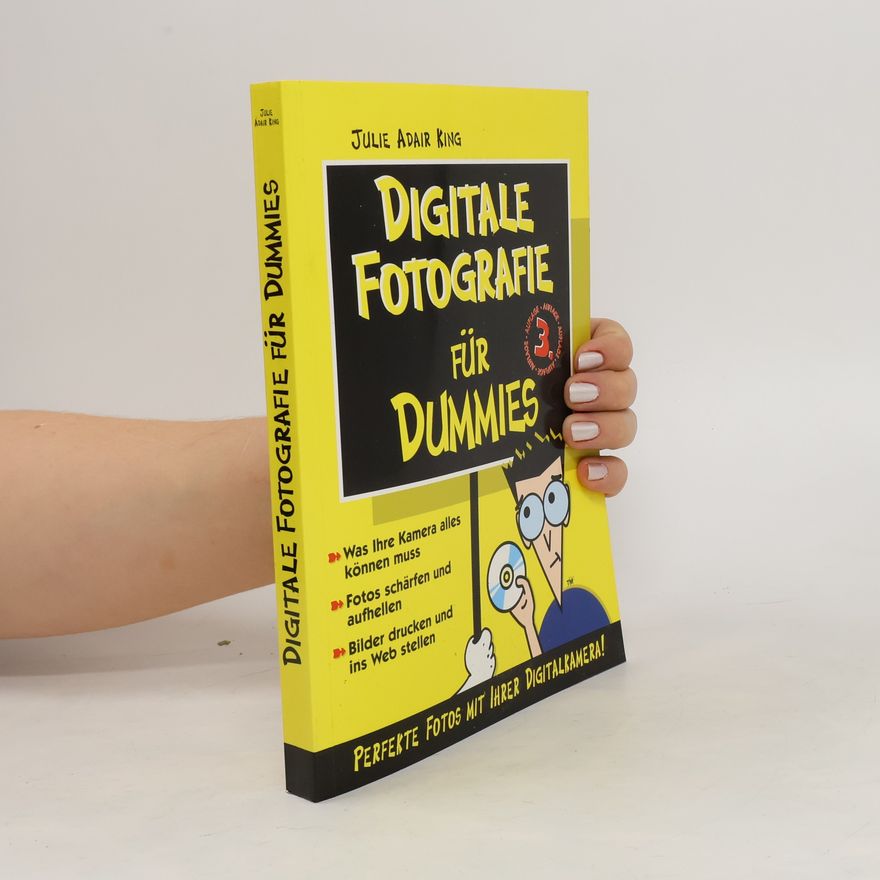Julie Adair King Digitale Fotografie für Dummies