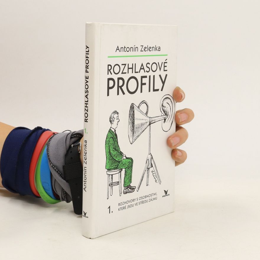 Antonín Zelenka Rozhlasové profily 1.