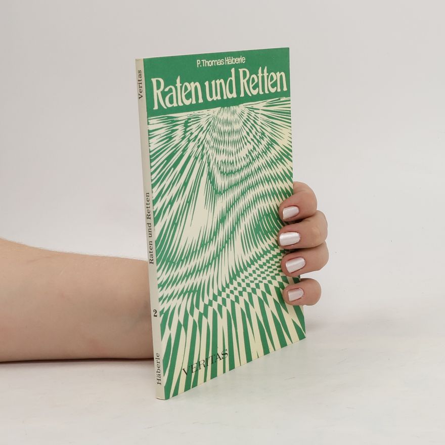 Thomas Häberle Raten und Retten