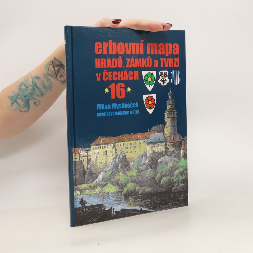 Milan Mysliveček Erbovní mapa hradů, zámků a tvrzí v Čechách č. 16