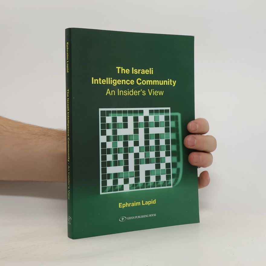 Ephraim Lapid The Israeli Intelligence Community