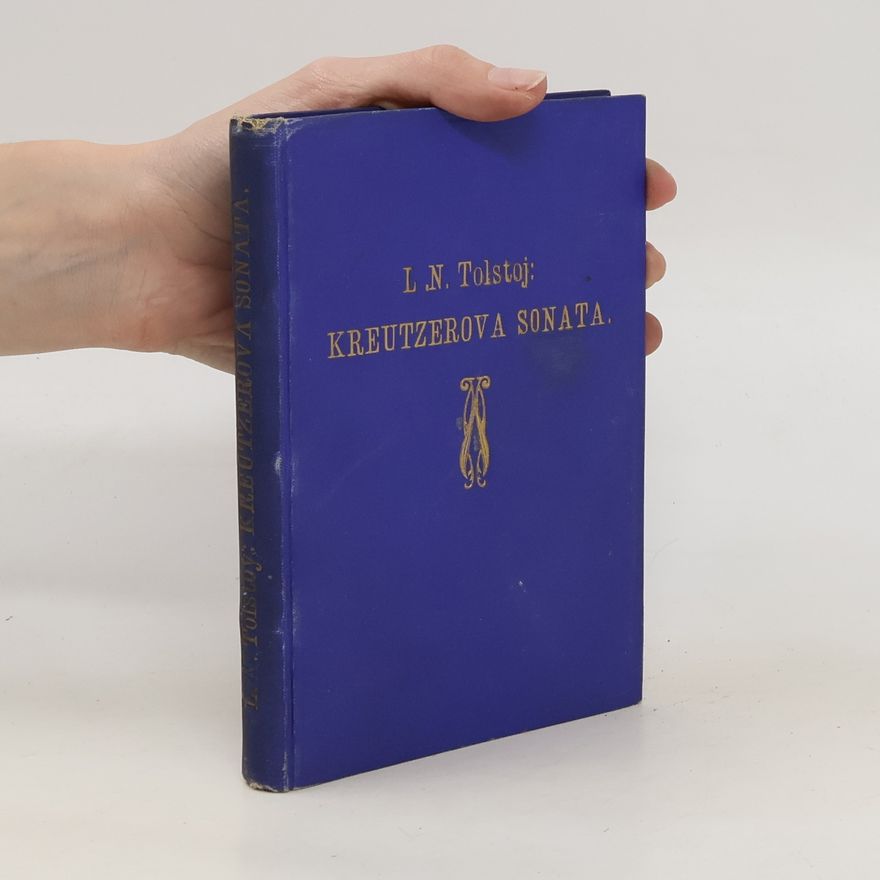 Lev Nikolajevič Tolstoj Kreutzerova sonáta