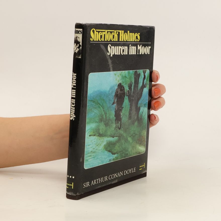 Arthur Conan Doyle Sherlock Holmes. Spuren im Moor