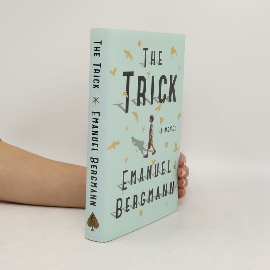 Emanuel Bergmann The trick