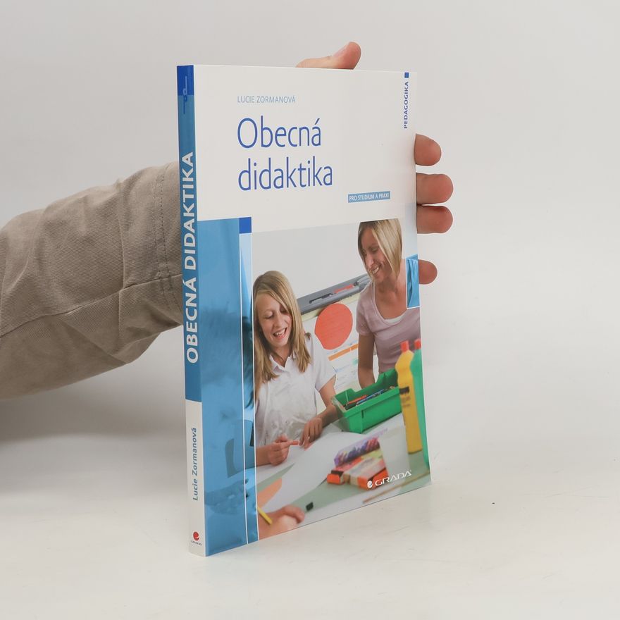 Lucie Zormanová Obecná didaktika
