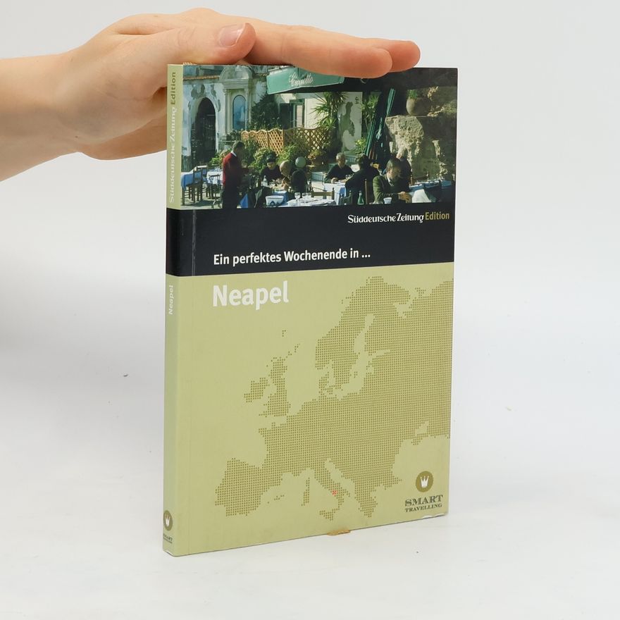 Nicola Bramigk Ein perfektes Wochenende in ... Neapel