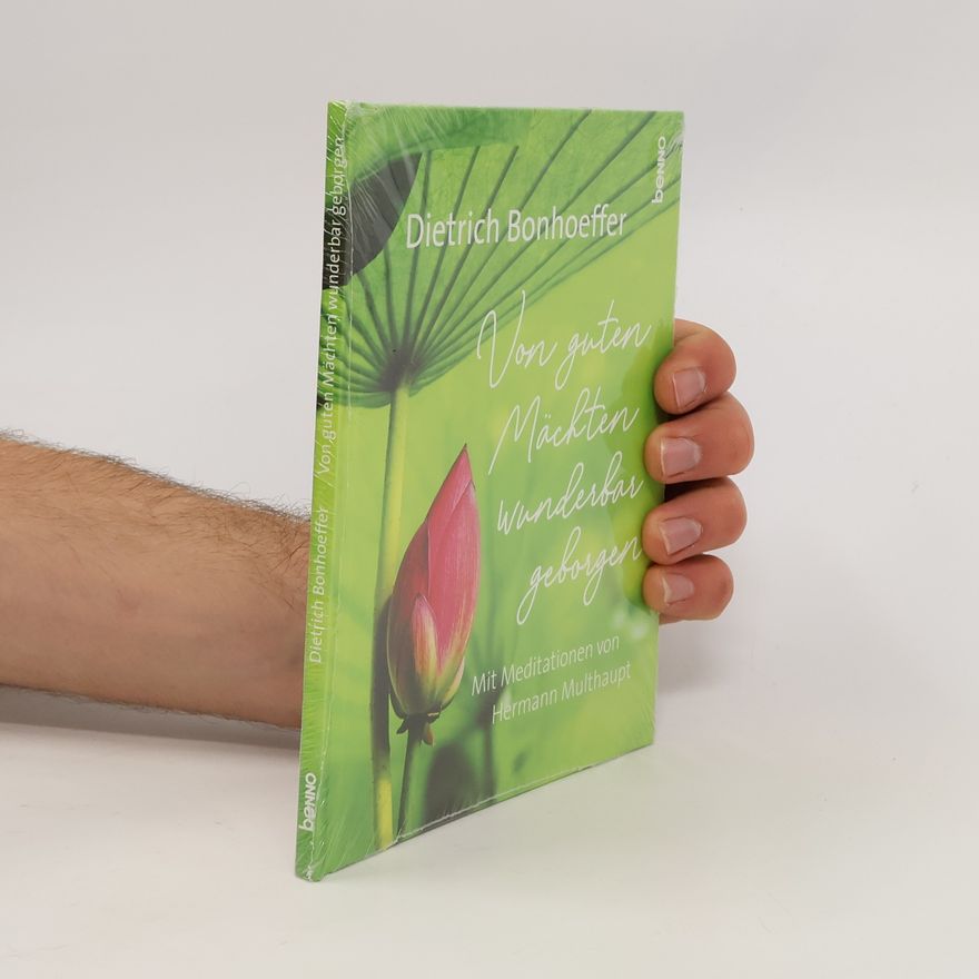Dietrich Bonhoeffer Geschenkbuch »Von guten Mächten wunderbar geborgen«