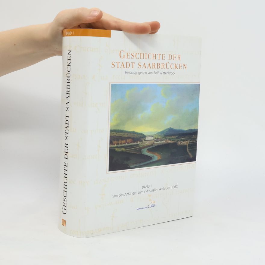 Autorenkollektiv Geschichte der Stadt Saarbrücken