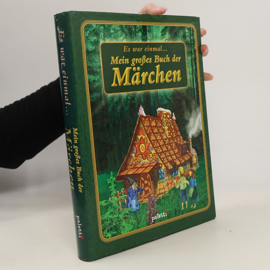 Autorenkollektiv Es war einmal... Mein grosses Buch der Märchen