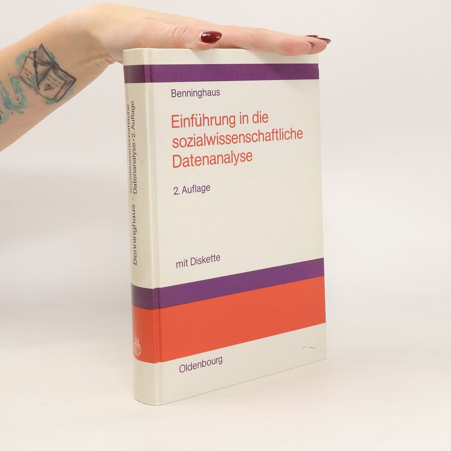 Hans Benninghaus Einführung in die sozialwissenschaftliche Datenanalyse