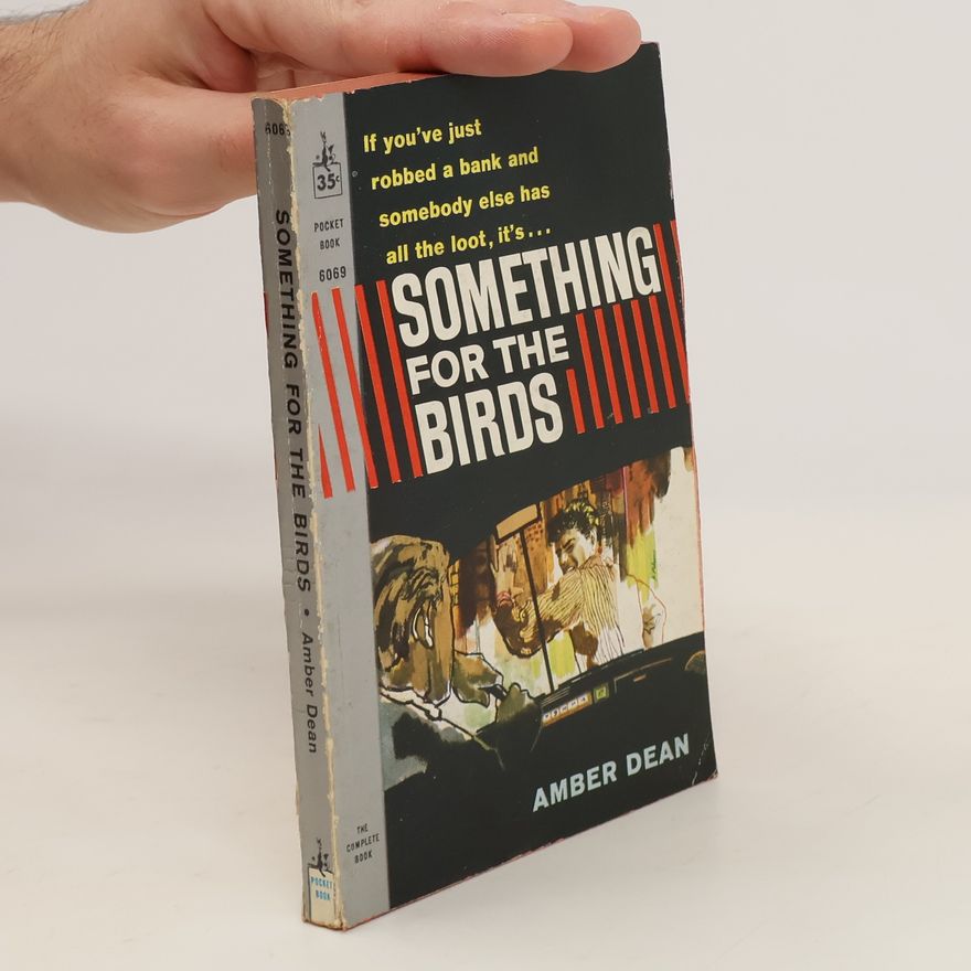 Amber Dean Something for the Birds