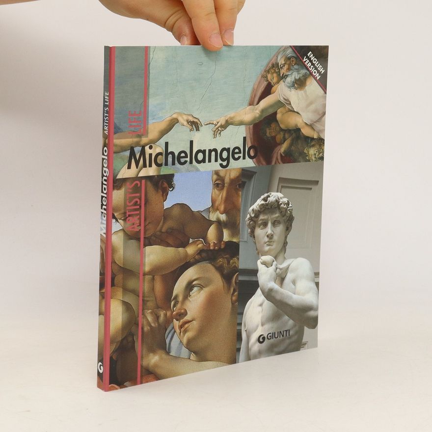 Enrica Crispino Artist's Life: Michelangelo