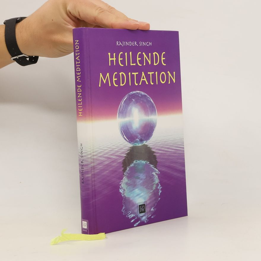 Rajinder Singh Heilende Meditation