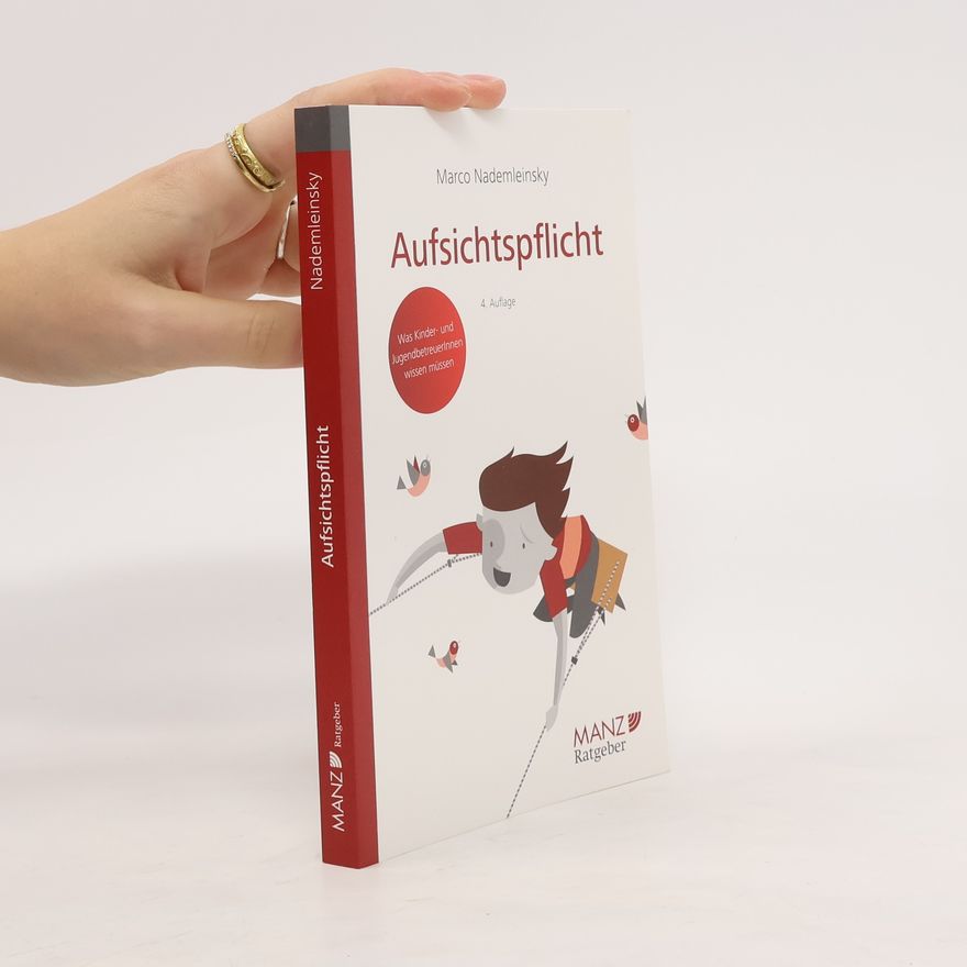 Marco Nademleinsky Aufsichtspflicht
