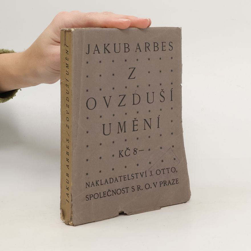Jakub Arbes Z ovzduší umění