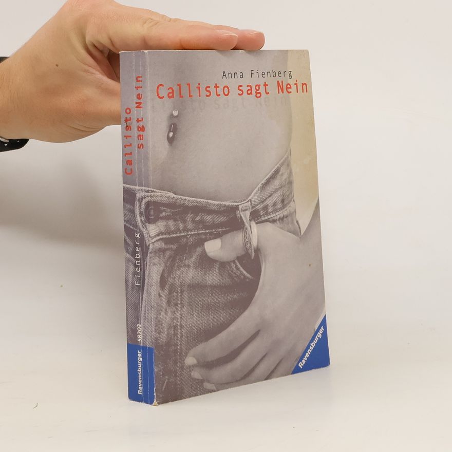 Anna Fienberg Callisto sagt Nein