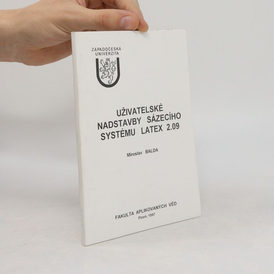 Miroslav Balda Uživatelské nadstavby sázecího systému Latex 2.09