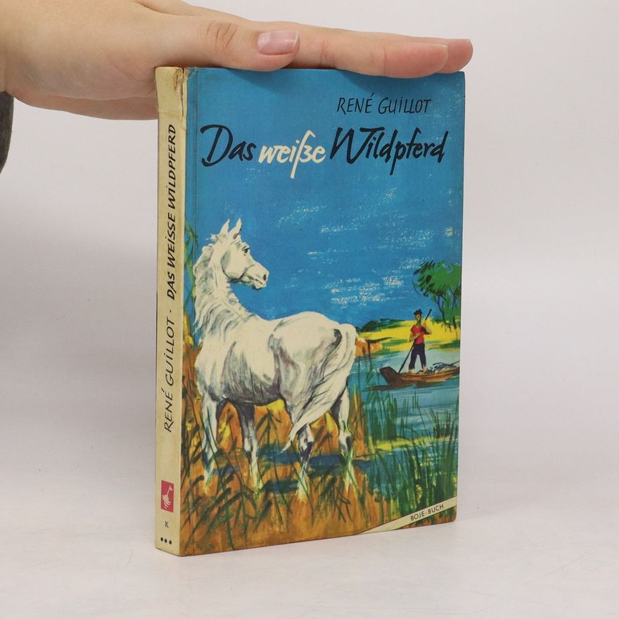 René Guillot Das weisse Wildpferd