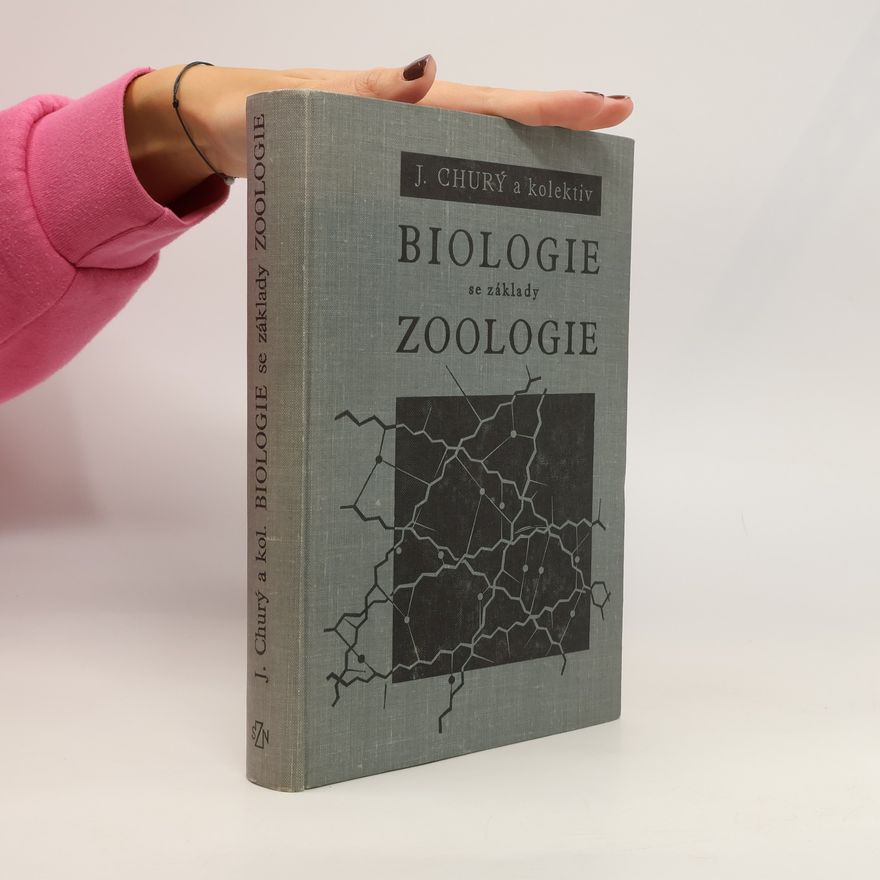 Jiří Churý Biologie se základy zoologie