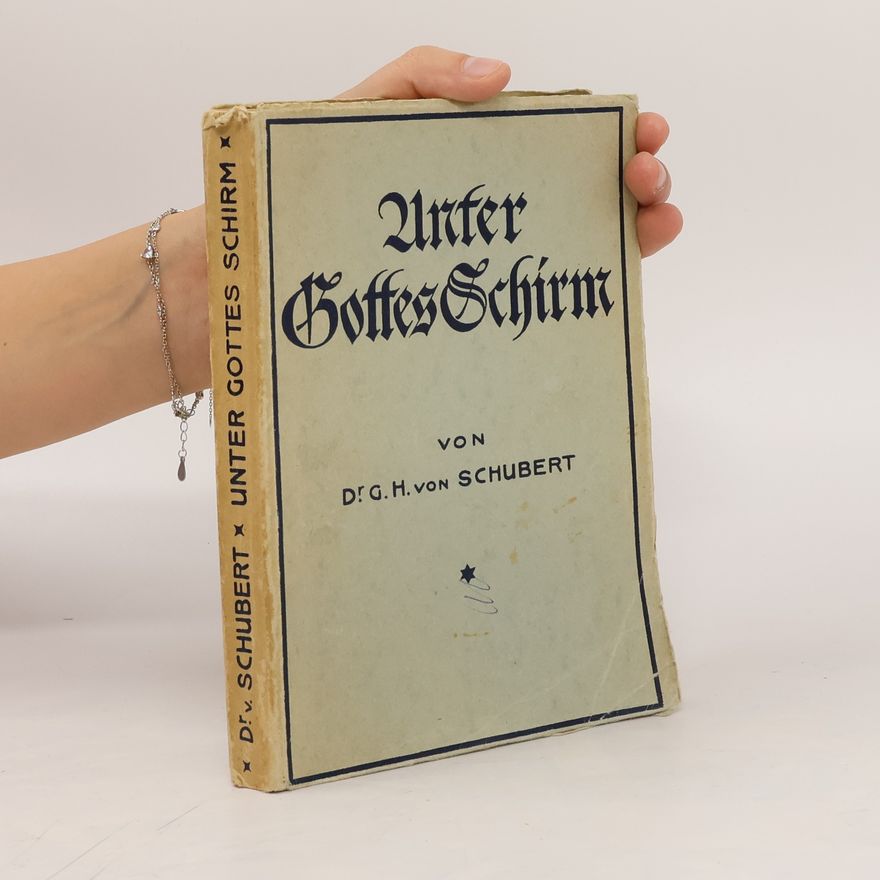 G. H. von Schubert Unter Gottes Schirm