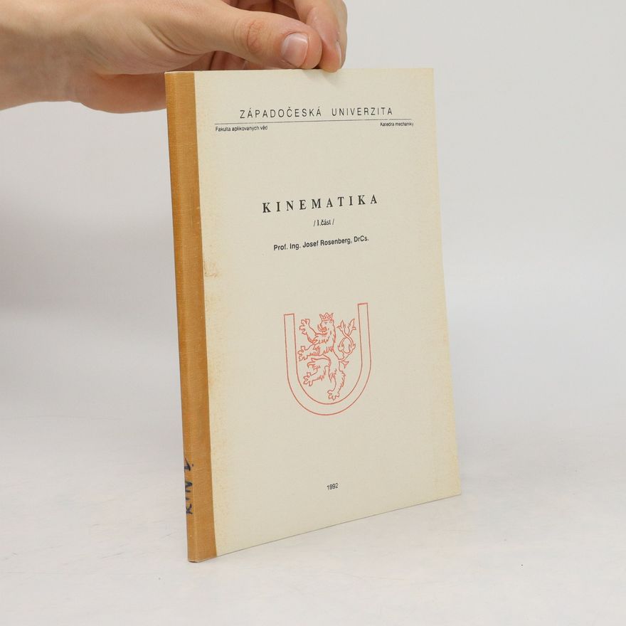 Josef Rosenberg Kinematika, I. část