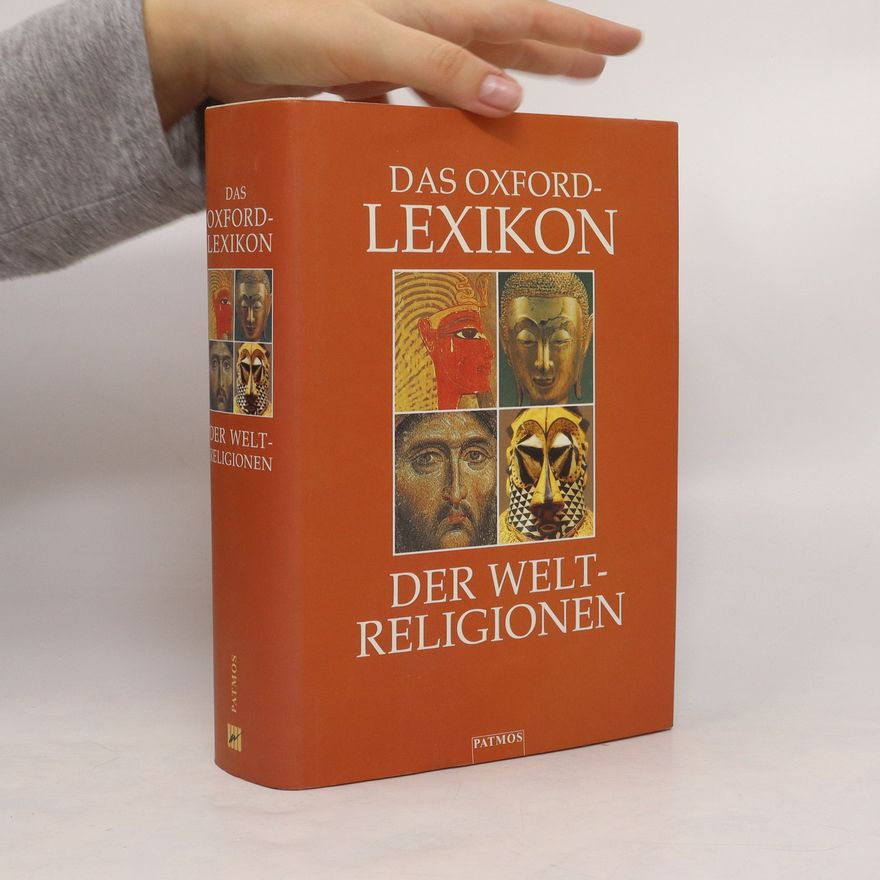 John Bowker Das Oxford-Lexikon der Weltreligionen