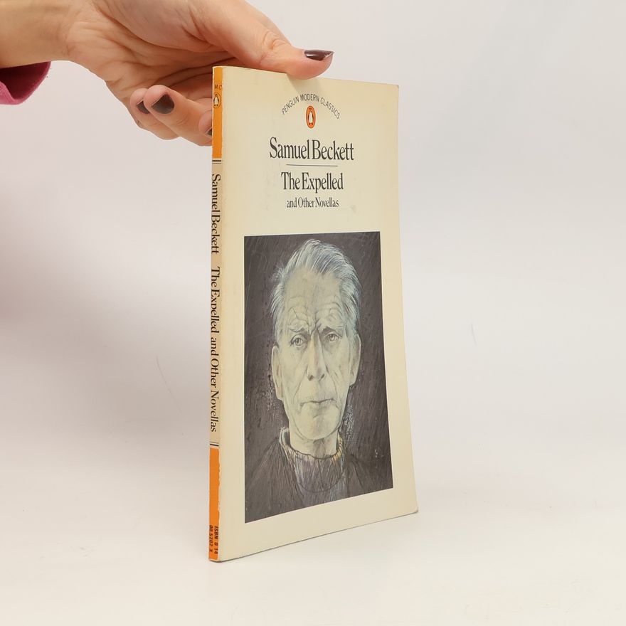 Samuel Beckett The Expelled and Other Novels