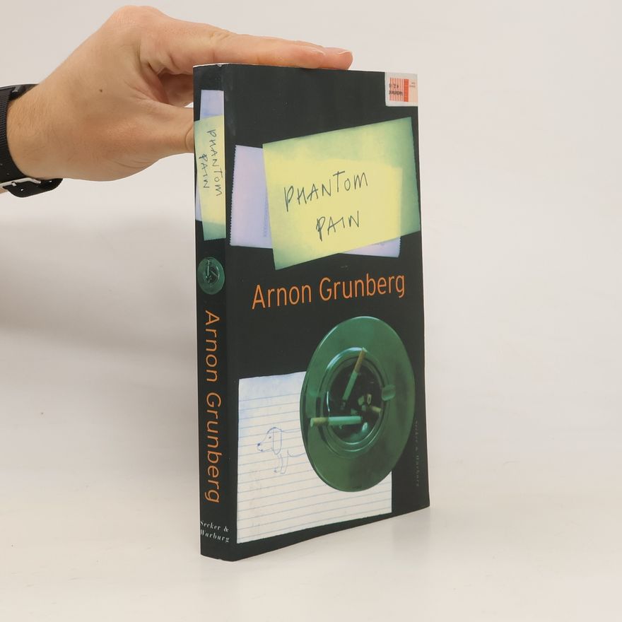 Arnon Grunberg Phantom Pain