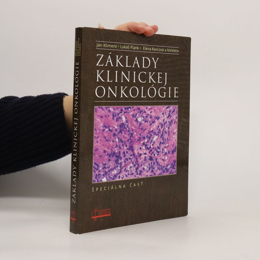 Elena Kravcová Základy klinickej onkológie - špeciálna časť