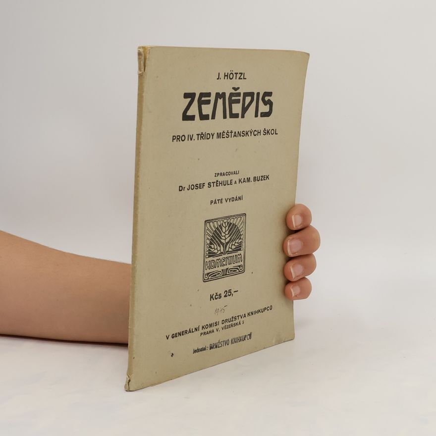 J. Hötzl Zeměpis pro IV. třídy měšťanských škol