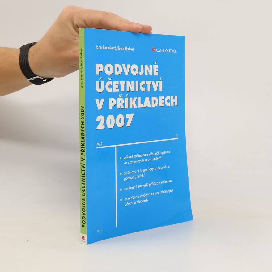 Beata Blechová Podvojné účetnictví v příkladech 2007