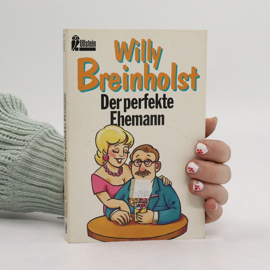 Willy Breinholst Der perfekte Ehemann