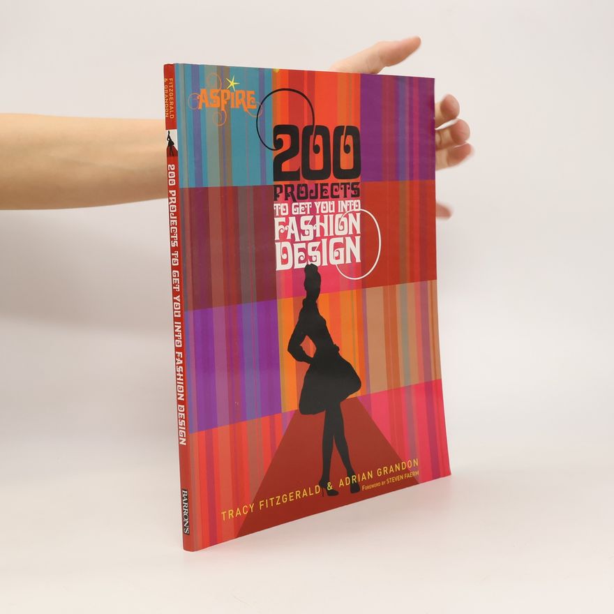 Adrian Grandon 200 Projects to Get You Into Fashion Design