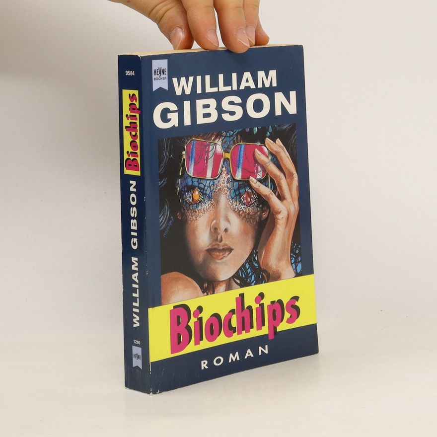 William Gibson Biochips