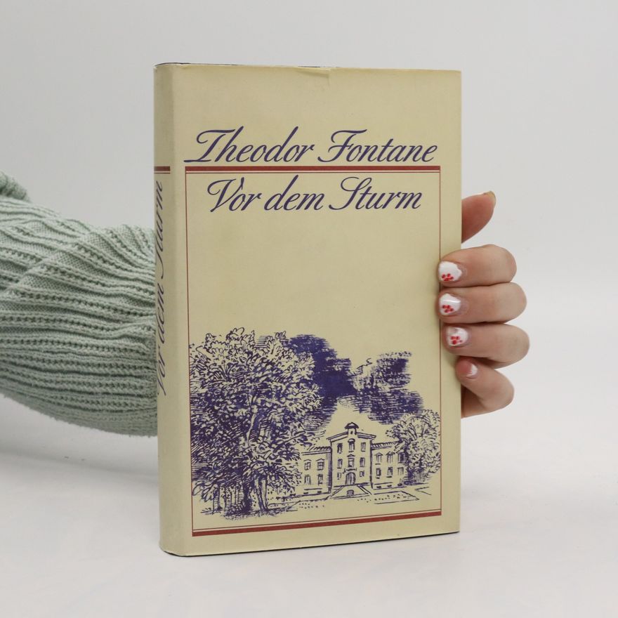 Theodor Fontane Vor dem Sturm