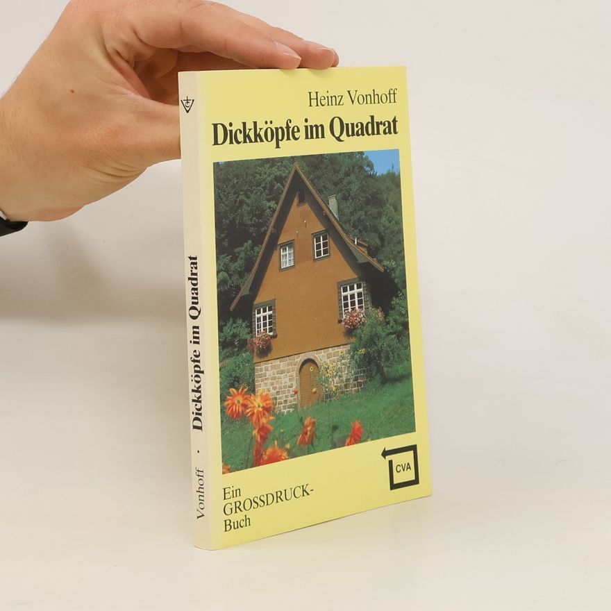 Heinz Vonhoff Dickköpfe im Quadrat